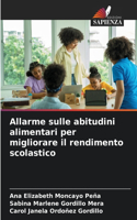 Allarme sulle abitudini alimentari per migliorare il rendimento scolastico