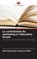 La contribution du marketing à l'éducation fiscale