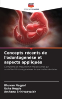Concepts récents de l'odontogenèse et aspects appliqués
