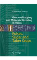 GENOME MAPPING AND MOLECULAR BREEDING IN PLANTS PULSES SUGAR AND TUBER CROPS VOL 3 (HB 2013)