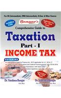 Comprehensive Guide to Taxation - Part I - Income Tax