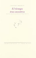 El tiempo tras nosotros