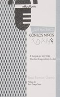 Â¿Que hacemos con los ninos TDAH? (Microbooks) (Spanish Edition)