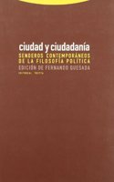 CIUDAD Y CIUDADANIA (Spanish Edition)