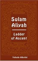 Sulam Aliyah - Ladder of Ascent