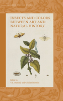 Insects and Colors Between Art and Natural History