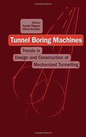 Tunnel Boring Machines: Trends in Design and Construction of Mechanical Tunnelling