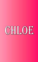 Chloe: 100 Pages 8.5" X 11" Personalized Name on Notebook College Ruled Line Paper