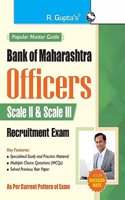 Bank of Maharashtra : Officers (Scale II & Scale III) Recruitment Exam Guide