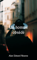 homme obsédé
