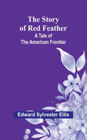 Story of Red Feather