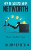 How to Increase Your Networth