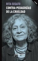 Contra-pedagogias de la crueldad