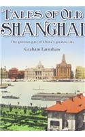 Tales of Old Shanghai