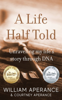 Life Half Told
