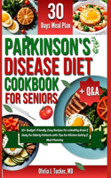 Parkinson's Disease Diet Cookbook for Seniors