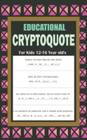 Educational Cryptoquote For Kids 12-16 Year old's