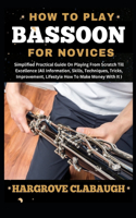 How to Play Bassoon for Novices