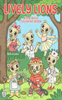 Lively Lions Big & Bold Coloring Book