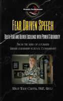 Fear Driven Speech