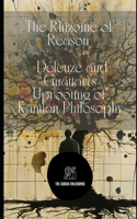 The Rhizome of Reason