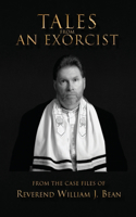 Tales From An Exorcist