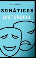 distúrbios somáticos