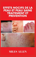 Effets Nocifs de la Peau Et Peau Saine Traitement Et Prevention