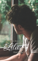 Une douce odeur de Lilas: (1 Flore & Sens)