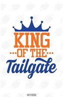 King Of The Tailgate Notebook