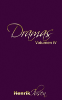 Dramas: Volumen IV