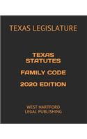 Texas Statutes Family Code 2020 Edition
