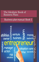 The Idealistic Book of Business Plans