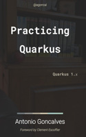 Practicing Quarkus