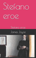 Stefano eroe