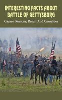 Interesting Facts About Battle of Gettysburg