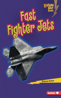 Fast Fighter Jets: (Lightning Bolt Books — Mighty Military Vehicles)