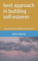 best approach in building self-esteem