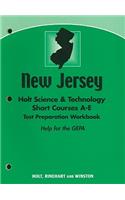 New Jersey Holt Science & Technology Short Courses A-E Test Preparation Workbook: Help for the GEPA