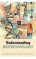 Understanding Biotechnology