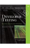 Developer Testing: Building Quality into Software(Addison-Wesley Signature Series (Cohn))