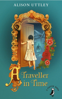 A Traveller in Time: (A Puffin Book)