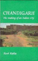Chandigarh Making Indian City