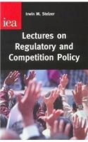 Lectures on Regulatory and Competition Policy