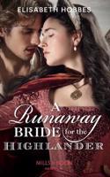 A Runaway Bride For The Highlander: (Book 3 The Lochmore Legacy)
