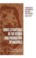 Novel Strategies in the Design and Production of Vaccines