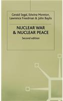 Nuclear War and Nuclear Peace