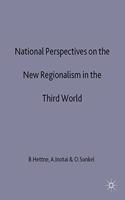 National Perspectives on the New Regionalism in the Third World