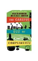 The Careful Use Of Compliments
