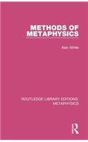 Methods of Metaphysics